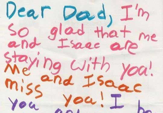 A piece of a letter written by a kid to dad